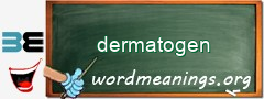 WordMeaning blackboard for dermatogen